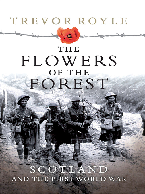 Title details for The Flowers of the Forest by Trevor Royle - Available